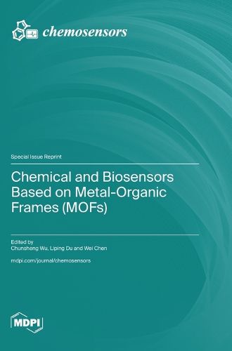 Cover image for Chemical and Biosensors Based on Metal-Organic Frames (MOFs)