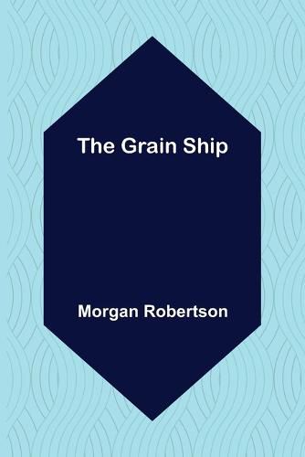 Cover image for The Grain Ship
