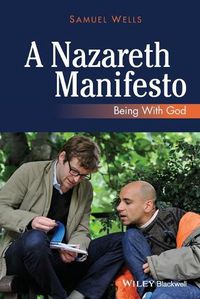 Cover image for A Nazareth Manifesto: Being with God