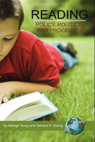 Cover image for Reading: Policy, Politics, and Processes