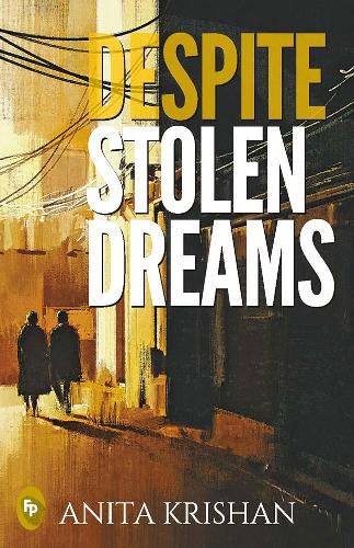 Cover image for Despite Stolen Dreams