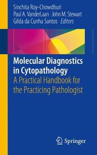 Cover image for Molecular Diagnostics in Cytopathology: A Practical Handbook for the Practicing Pathologist