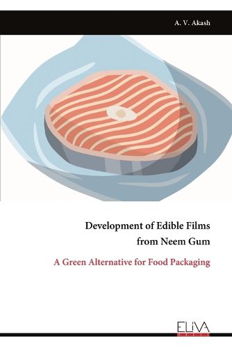 Cover image for Development of Edible Films from Neem Gum