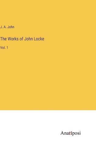 Cover image for The Works of John Locke