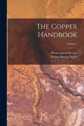 The Copper Handbook; Volume 2