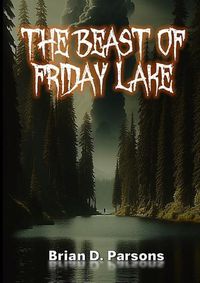 Cover image for The Beast of Friday Lake