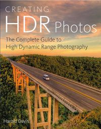 Cover image for Creating HDR Photos: The Complete Guide to High Dynamic Range Photography