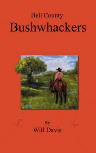 Cover image for Bell County Bushwhackers