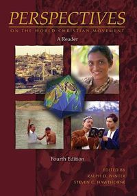 Cover image for Perspectives on the World Christian Movement (4th Ed): A Reader