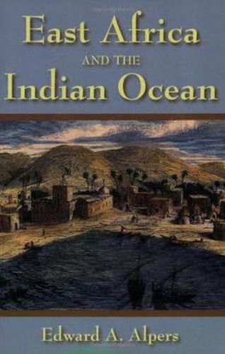 Cover image for East Africa and the Indian Ocean