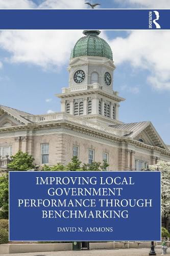 Cover image for Improving Local Government Performance Through Benchmarking