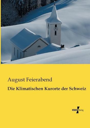 Cover image for Die Klimatischen Kurorte der Schweiz