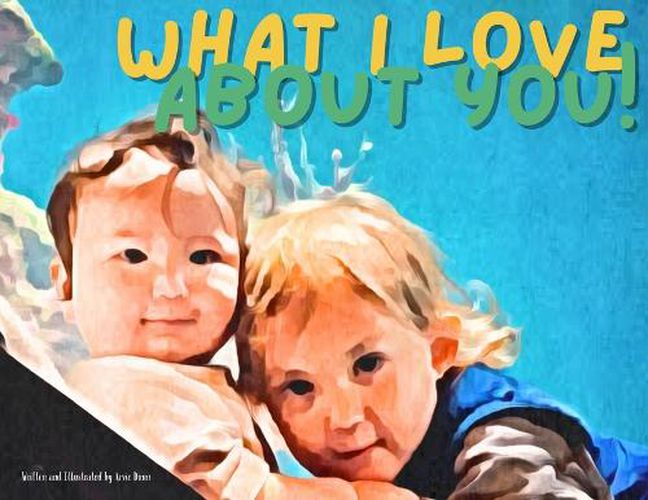 Cover image for What I Love About You