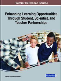 Cover image for Enhancing Learning Opportunities Through Student, Scientist, and Teacher Partnerships