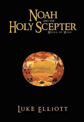 Cover image for Noah and the Holy Scepter