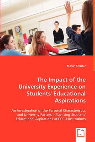 Cover image for The Impact of the University Experience on Students' Educational Aspirations