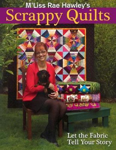 Cover image for M'liss Rae Hawley's Scrappy Quilts