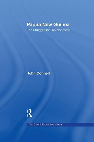Papua New Guinea: The Struggle for Development