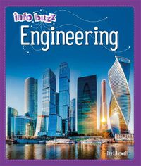 Cover image for Info Buzz: S.T.E.M: Engineering