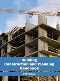 Cover image for Building Construction and Planning Handbook