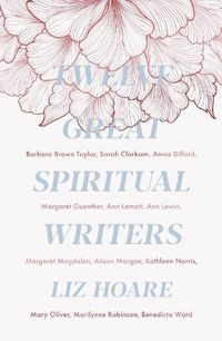 Cover image for Twelve Great Spiritual Writers