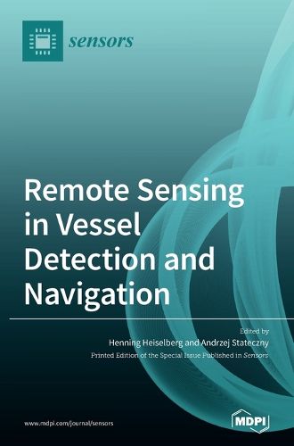 Cover image for Remote Sensing in Vessel Detection and Navigation