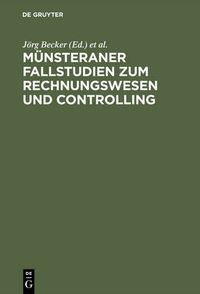 Cover image for Munsteraner Fallstudien Zum Rechnungswesen Und Controlling