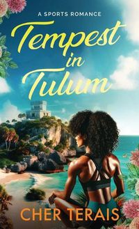 Cover image for Tempest in Tulum