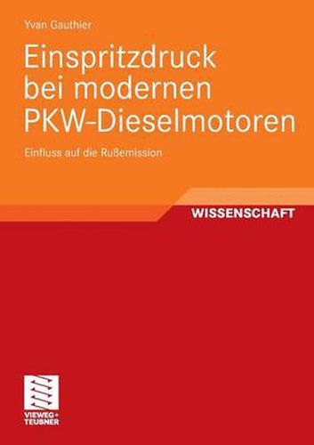 Cover image for Einspritzdruck Bei Modernen Pkw-Dieselmotoren: Einfluss Auf Die Russemission
