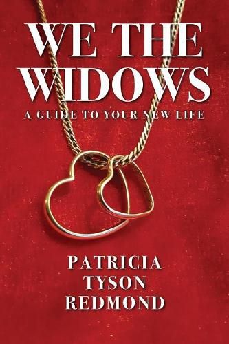 We the Widows: A Guide to Your New Life