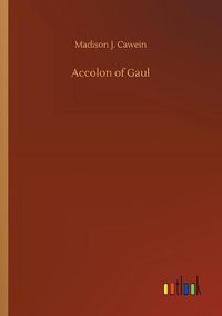 Cover image for Accolon of Gaul