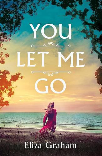 Cover image for You Let Me Go