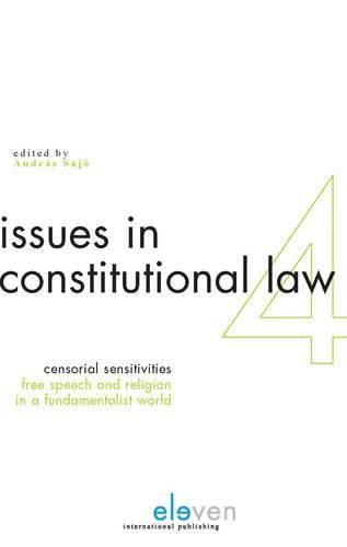 Cover image for Censorial Sensitivities: Free Speech and Religion in a Fundamentalist World