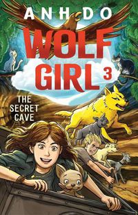 Cover image for The Secret Cave (Wolf Girl, Book 3)