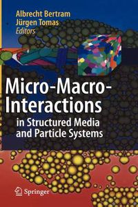 Cover image for Micro-Macro-Interactions: In Structured Media and Particle Systems