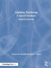 Cover image for Cognitive Psychology: A Student's Handbook