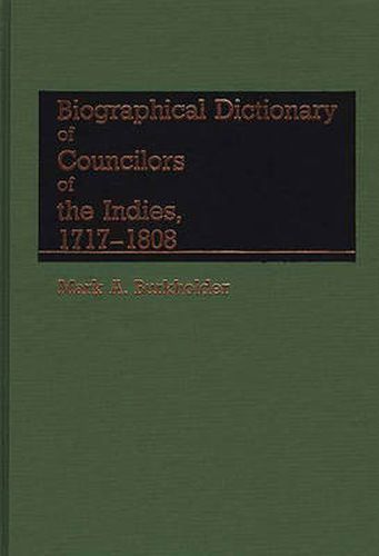 Biographical Dictionary of Councilors of the Indies