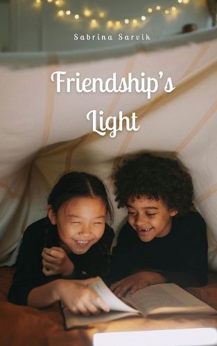 Friendship's Light