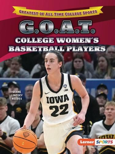Cover image for G.O.A.T. College Women's Basketball Players