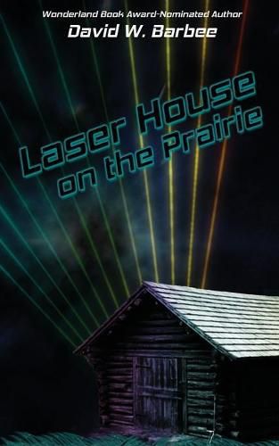 Cover image for Laser House on the Prairie