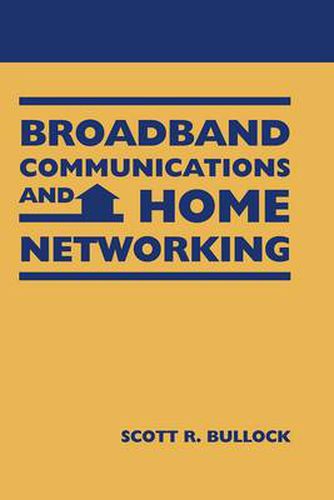 Cover image for Broadband Communications and Home Networking