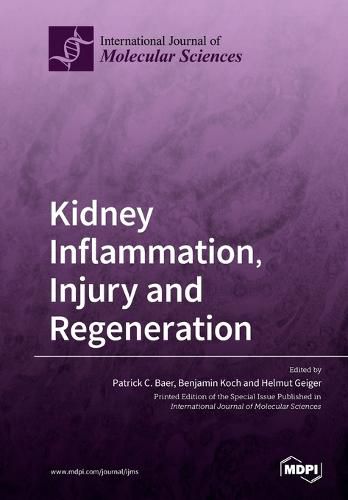 Cover image for Kidney Inflammation, Injury and Regeneration