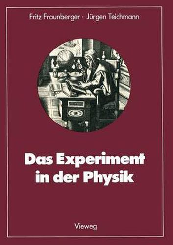 Cover image for Das Experiment in Der Physik: Ausgewahlte Beispiele Aus Der Geschichte