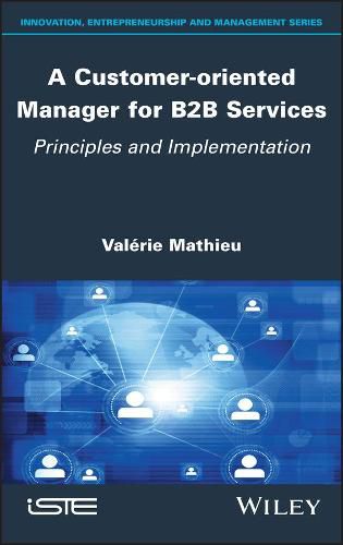 Cover image for A Customer-oriented Manager for B2B Services - Principles and Implementation