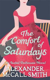 Cover image for The Comfort Of Saturdays