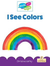 Cover image for I See Colors