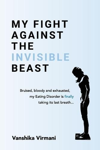 Cover image for My Fight Against the Invisible Beast