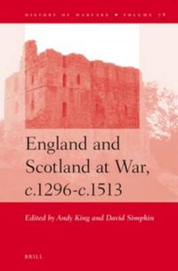 Cover image for England and Scotland at War, c.1296-c.1513