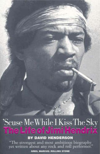 Cover image for 'Scuse Me While I Kiss the Sky: The Life of Jimi Hendrix