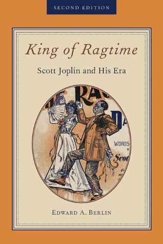 Cover image for King of Ragtime: Scott Joplin and His Era